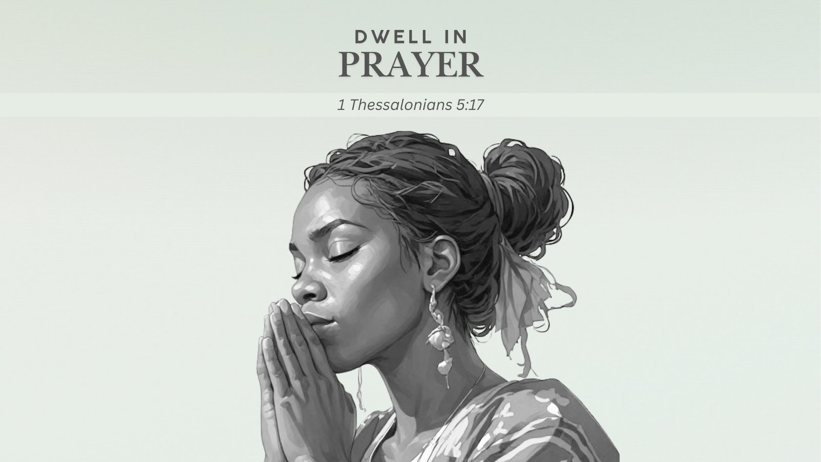 Dwelling in Prayer